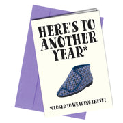 "Here's to another year closer to wearing these!" birthday card