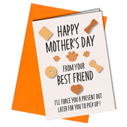"Happy Mother's Day From your best friend. I'll force you a present out later for you to pick up!"