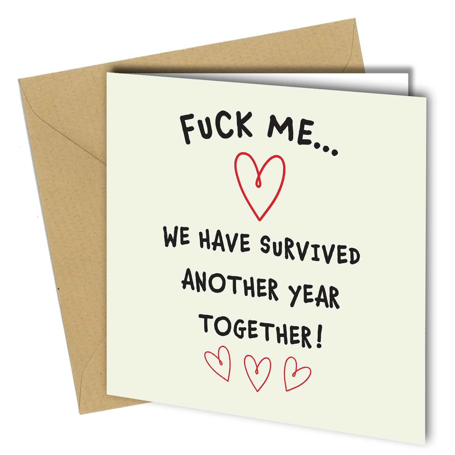 "F**k me...

We have survived another year together!"