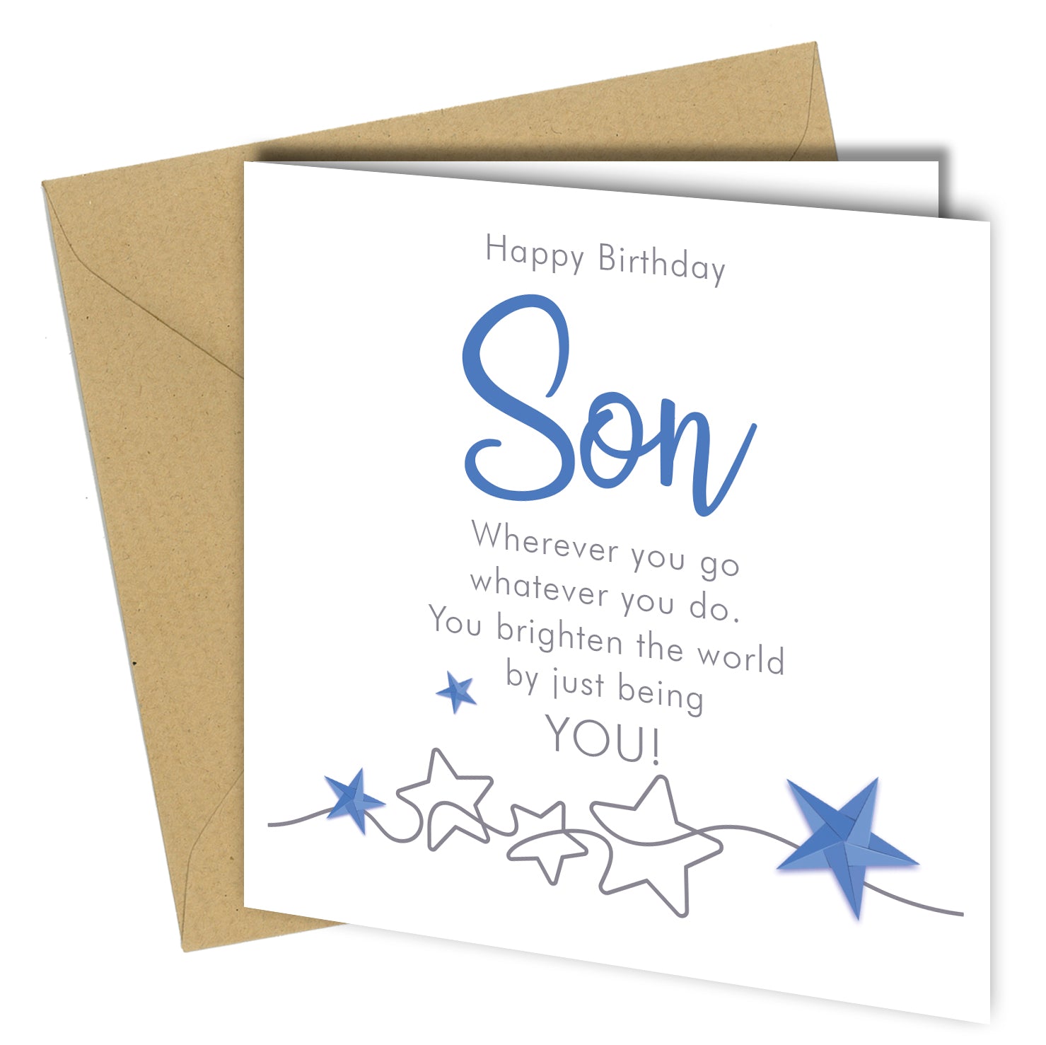 Happy Birthday card for son with blue stars design, kraft envelope, and heartfelt message “Wherever you go, whatever you do. You brighten the world by just being YOU.”