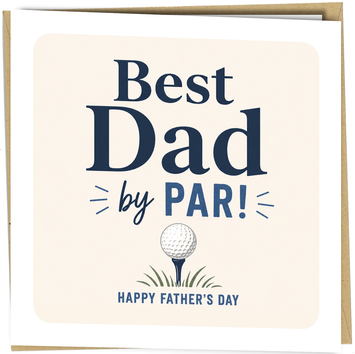 Celebrate Father's Day with a card that's a real hole-in-one for golf-loving dads!

Featuring the fun message:

"Best Dad by PAR!"

Complete with a golf ball and tee design, this card is perfect for dads who love spending time on the course and deserve recognition for being above par all year round.

Whether it's from a son, daughter, stepchild or the whole family, this Father's Day card is sure to raise a smile.

Product Features
150 x 150mm square greeting card
Printed on premium 350gsm cardstock
Blank in