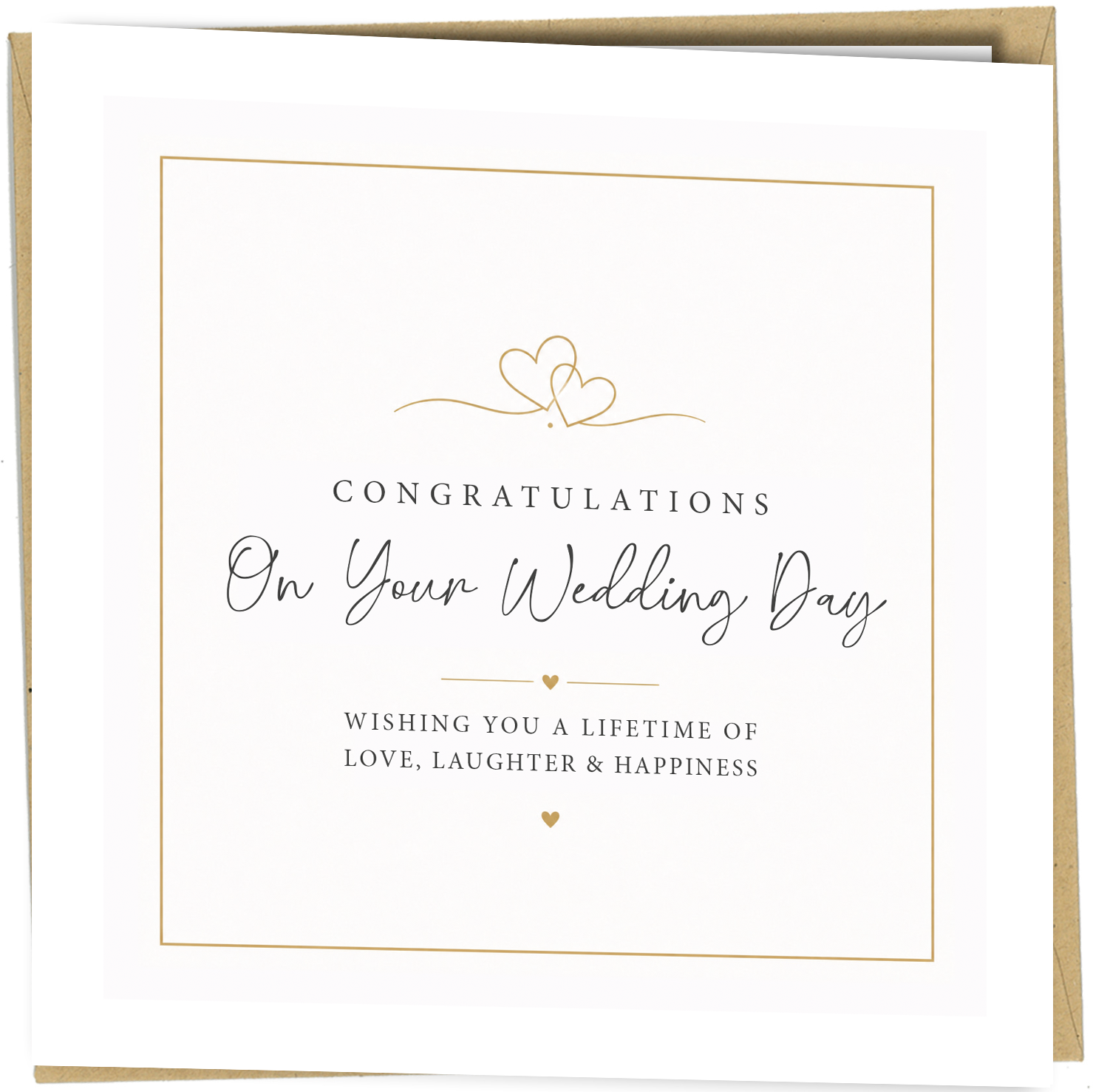 Celebrate a special couple on their wedding day with this elegant Congratulations on Your Wedding Day greeting card. Featuring a timeless minimalist design with delicate gold hearts and a heartfelt message, this beautiful card is the perfect way to wish the happy couple a lifetime of love, laughter and happiness.

Professionally printed in the UK on premium quality cardstock, this sophisticated wedding card is suitable for friends, family, colleagues or loved ones celebrating their special day. The inside i