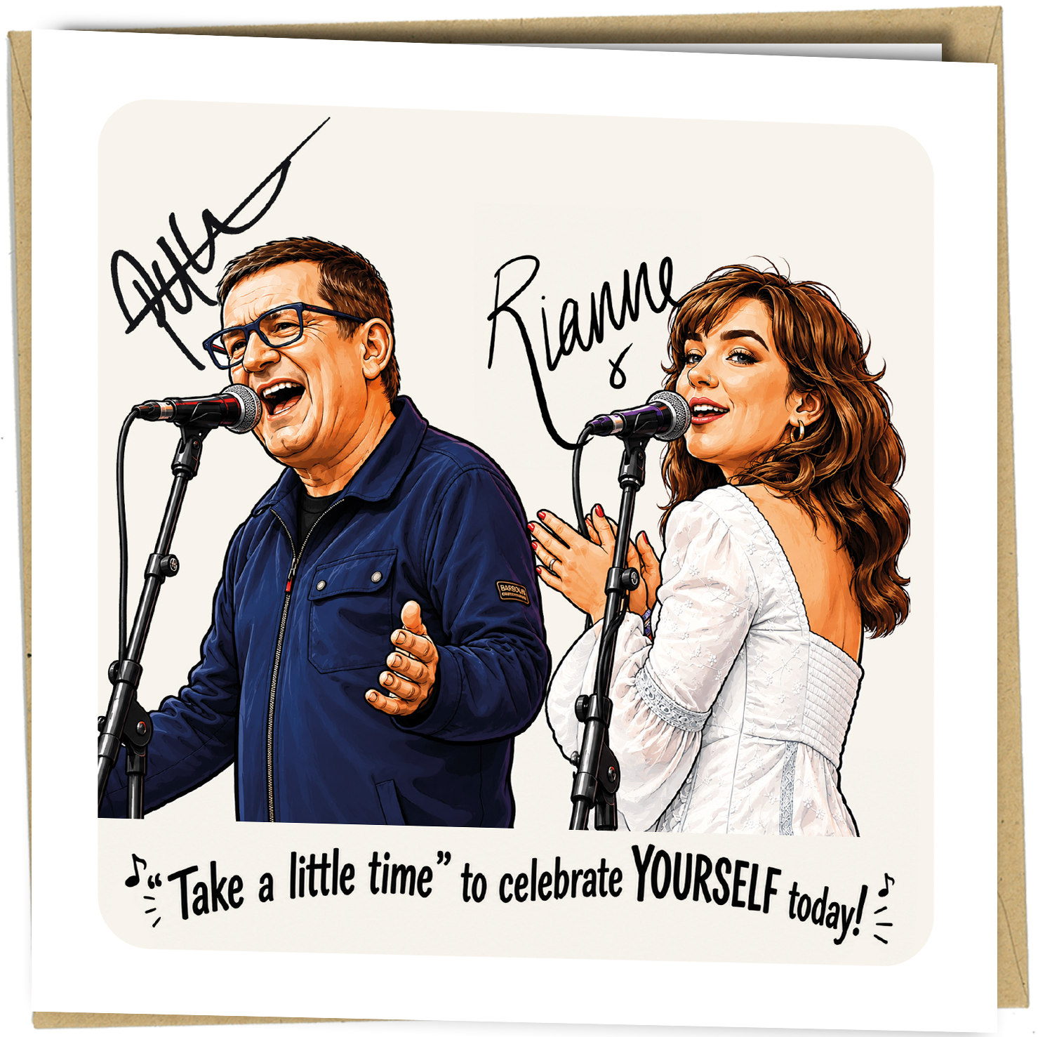 Paul Heaton & Rianne Downey Inspired Birthday Card

Celebrate someone's special day with this unique music-inspired birthday card featuring colourful artwork inspired by Paul Heaton and Rianne Downey alongside reproduction autograph styling.

The card features the uplifting message:

"Take a little time to celebrate YOURSELF today!"

Perfect for music lovers, concert-goers and fans of British singer-songwriters, this premium greeting card is professionally printed on thick 350gsm cardstock and supplied with