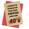 #1020 Forties Have Now Expired - Close to the Bone Greeting Cards