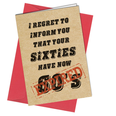 #1022 Sixties Have Now Expired - Close to the Bone Greeting Cards