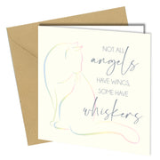 "Not all angels have wings, some have whiskers" Cat bereavement death card