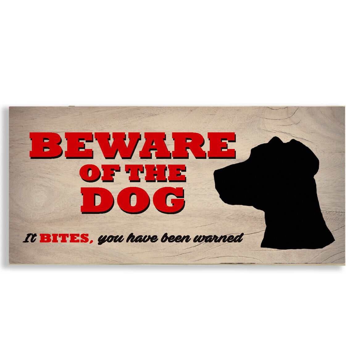 Beware Of The Dog
