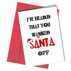 #1222 Wanked Santa Off - Close to the Bone Greeting Cards