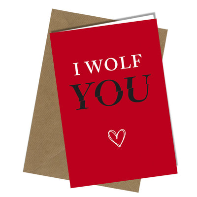 #1240 I Wolf You - Close to the Bone Greeting Cards