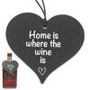"Home is where the wine is"
