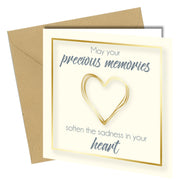 "May your precious memories soften the sadness in your heart."