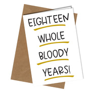 "18 whole bloody years"