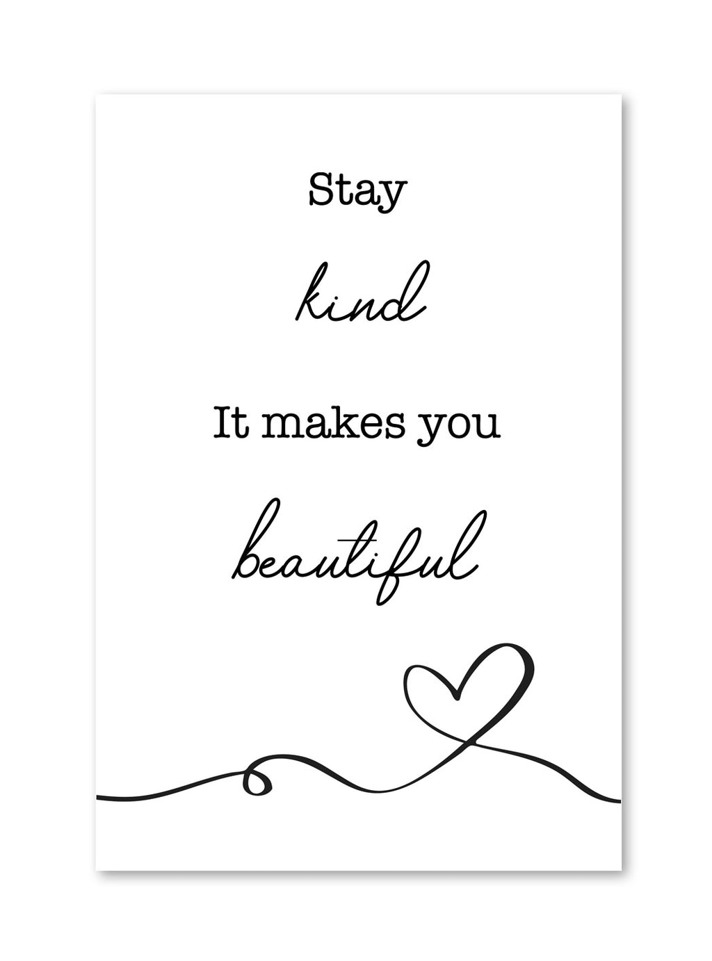 Stay Kind Motivational/Inspirational Wall Art 22. - Close to the Bone Greeting Cards