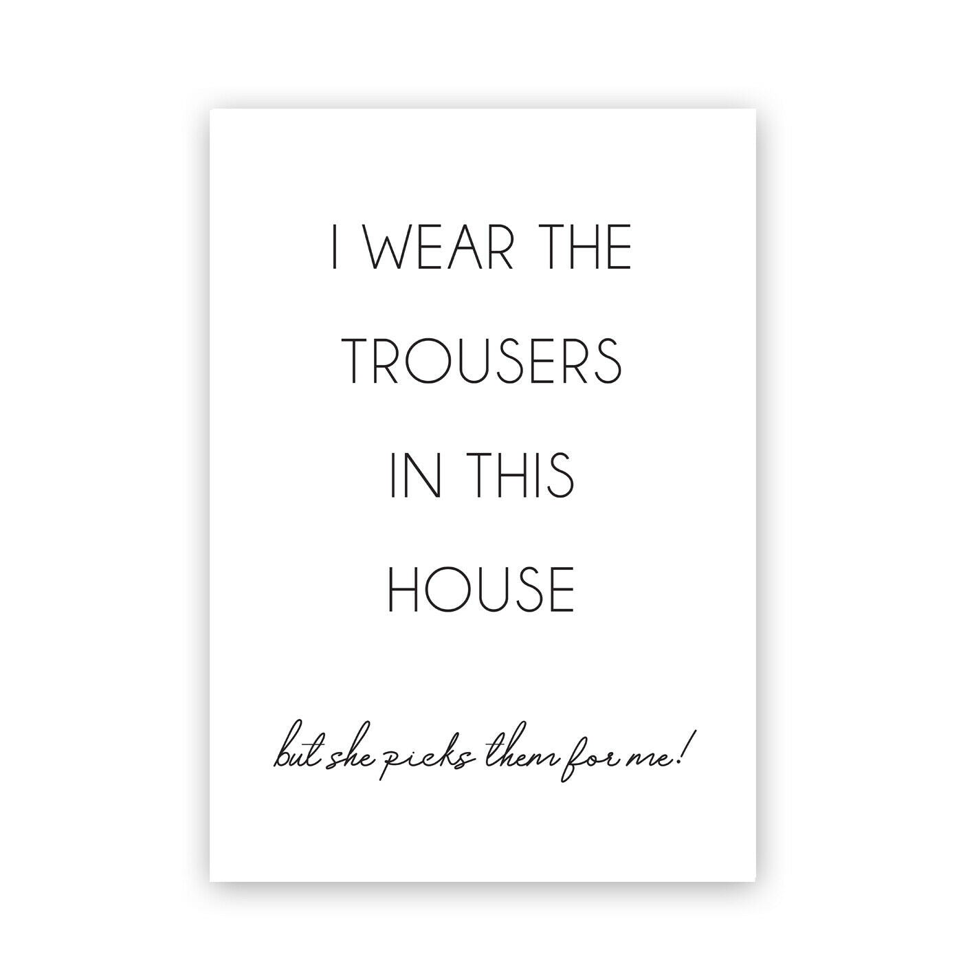 #42 Wear The Trousers