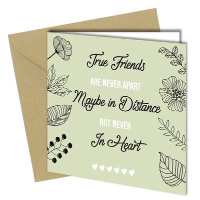 #722 True Friends Are Never Apart - Close to the Bone Greeting Cards