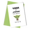 #228 STEPDAD Greeting Yoda Comedy Rude Funny Humour  Birthday / Mothers Day Card - Close to the Bone Greeting Cards