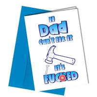 #16 If Dad Can't Fix It - Close to the Bone Greeting Cards
