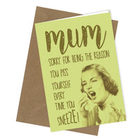 #77 Piss Yourself GREETINGS MOTHERS DAY or BIRTHDAY Card Comedy  Funny Rude - Close to the Bone Greeting Cards