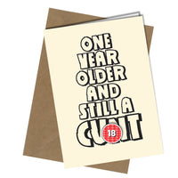 #57 One Year Older - Close to the Bone Greeting Cards