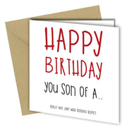 #596 Son Of A Really Nice Lady - Close to the Bone Greeting Cards