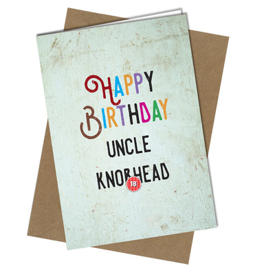 BIRTHDAY CARD / UNCLE AUNTIE KNO*HEAD / GREETING CARD Rude Funny Happy Joke - Close to the Bone Greeting Cards