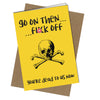 #667 Dead To Us Now - Close to the Bone Greeting Cards