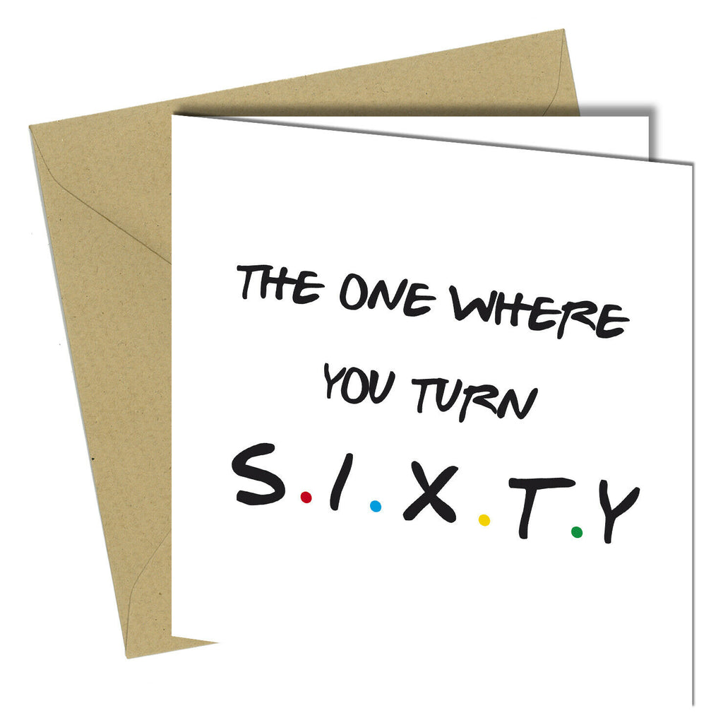 #1265 Turn Sixty - Close to the Bone Greeting Cards