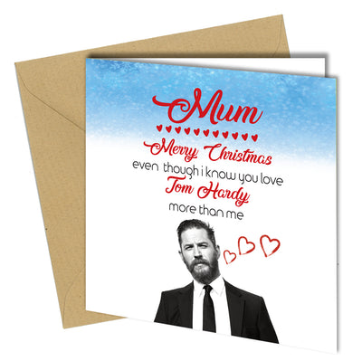 #830 CHRISTMAS CARD TOM HARDY Greeting Card MUM LOVE HUMOUR Funny Banter Rude - Close to the Bone Greeting Cards