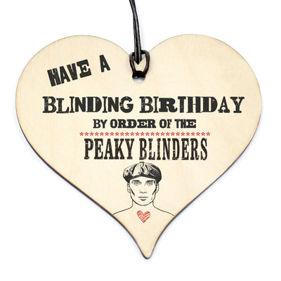 #835 BIRTHDAY Gift By Orders Peaky Blinders Plaque Sign Friendship Wood Heart - Close to the Bone Greeting Cards