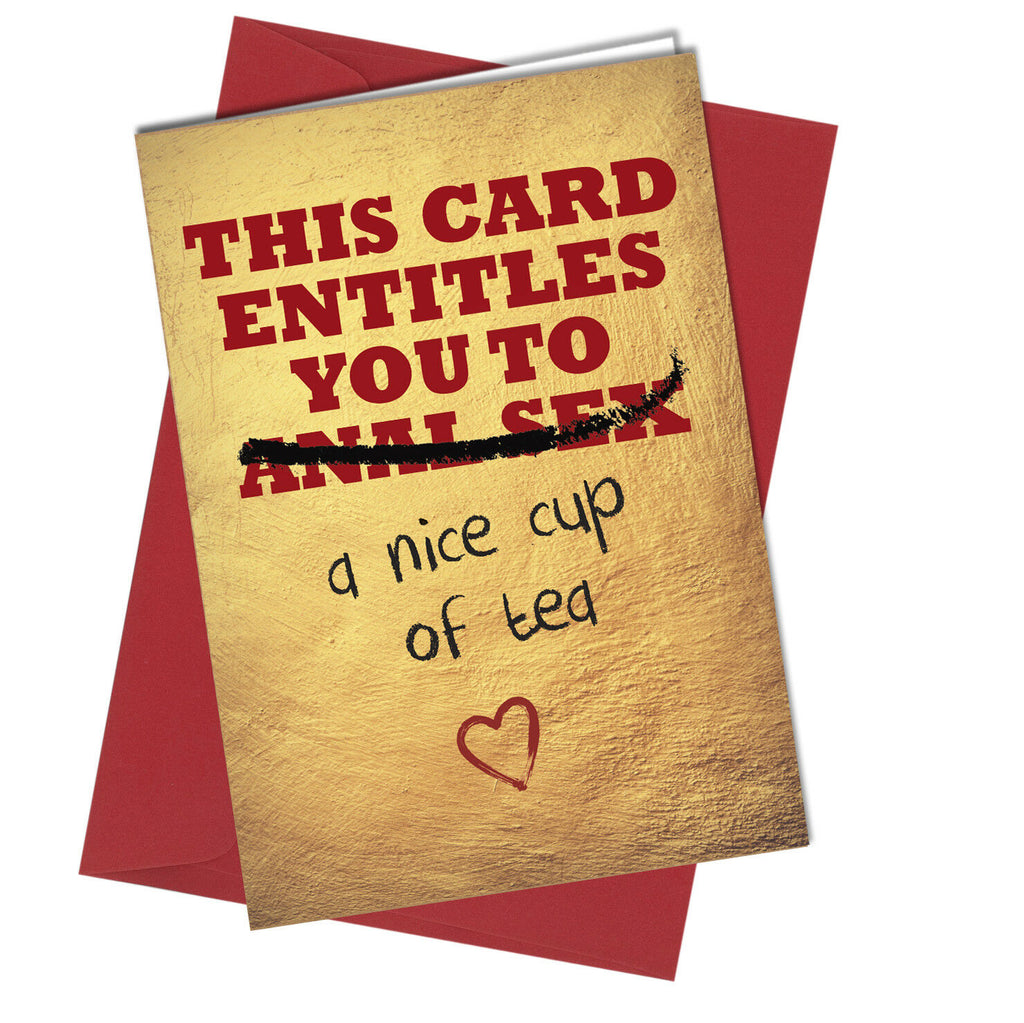 #881 Valentines Card / Birthday Card An*l Sex cup of tea / Love / Rude / Funny - Close to the Bone Greeting Cards