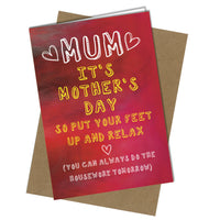 #925 MOTHERS DAY CARD Put Feet Up Comedy Rude Funny Humour Mothers Day Greeting - Close to the Bone Greeting Cards