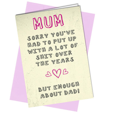 #930 MOTHERS DAY or BIRTHDAY CARD Mum Comedy Rude Funny Humour Banter Greeting - Close to the Bone Greeting Cards