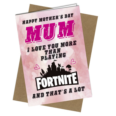 #939 MOTHERS DAY CARD FORTNITE Comedy Funny Humour Banter Mum Mother Mummy - Close to the Bone Greeting Cards