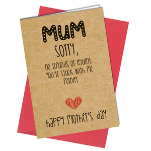 #940 MOTHERS DAY CARD Sorry no Returns or Refunds Rude / Funny - Close to the Bone Greeting Cards