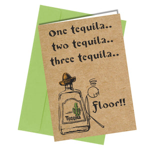 #951 Birthday Card Friend Mum Dad One Tequila, Two Tequila Rude / Funny - Close to the Bone Greeting Cards