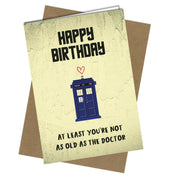 #956 BIRTHDAY CARD Friendship Card Dr Who Tardis CARD Rude / Funny - Close to the Bone Greeting Cards