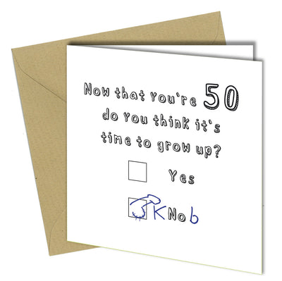 #1029 Now That Your 50 - Close to the Bone Greeting Cards