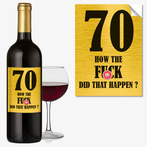 Funny 70th Birthday 70 Today Wine Bottle Label Rude Gift For Men Women #1056 - Close to the Bone Greeting Cards