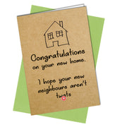 NEW HOME CARD FRIEND FAMILY HUMOUR First House Warming Moving Funny Rude #1079 - Close to the Bone Greeting Cards