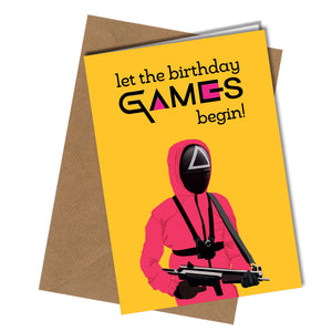 "Let the Birthday Games Begin" Squid Game inspired Birthday Card