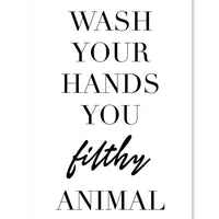 Wash Your Hands Motivational/Inspirational Wall Art 26. - Close to the Bone Greeting Cards