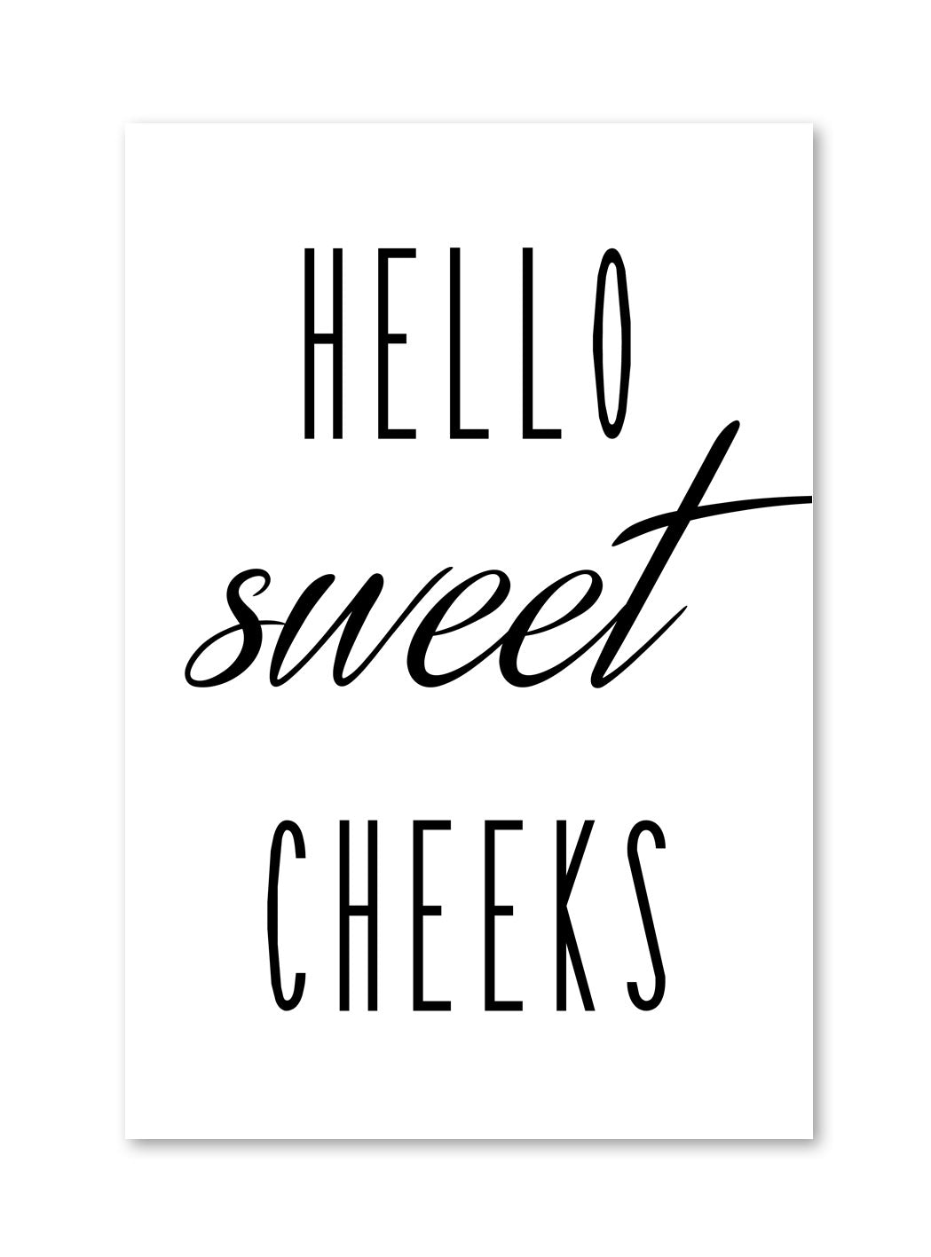 #23 Sweet Cheeks